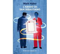 Libri Marco Zapparoli - L'abisso di San Sebastiano - 2025