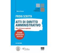 Libri Marco Zincani - Prova Scritta. Atti Di Diritto Amministrativo. Oltre 30 Tr