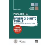 Libri Marco Zincani - Prova Scritta. Pareri Di Diritto Penale. Tracce Svolte Con