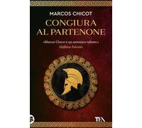 Libri Marcos Chicot - Congiura Al Partenone