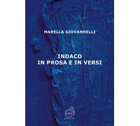 Libri Marella Giovannelli - Indaco In Prosa E In Versi