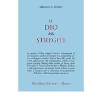 Libri Margaret A. Murray - Il dio delle streghe - 1978 (Ulisse)