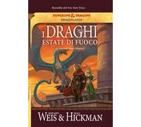 I draghi dell'estate di fuoco. La guerra del Chaos. DragonLance. Vol. 2