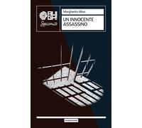Libri Margherita Altea - Un Innocente Assassino