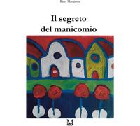 Il segreto del manicomio