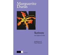 Libri Marguerite Duras - Scrivere, Una Ragione Di Vita