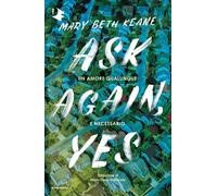 Libri Maria Carla Dallavalle - Ask again, yes - 2024