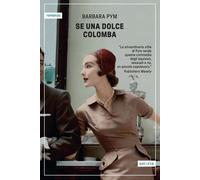 Libri Maria Grazia Bellone - Se una dolce colomba - 2025