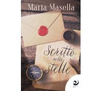 Libri Maria Masella - Scritto Nelle Stelle