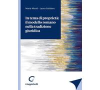 Libri Maria Miceli / Solidoro Laura - In Tema Di Proprieta: Il Modello Romano Ne