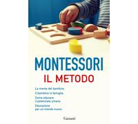 Libri Maria Montessori - Il metodo - 2023 (Elefanti bestseller)