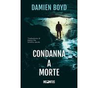 Libri Maria Pia Smiths-Jacob - Condanna a morte - 2025