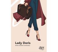 Libri Maria Rosaria Giannobile - Lady Doris - 2022