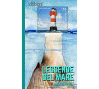 Libri Maria Savi-Lopez - Leggende del mare - 2023