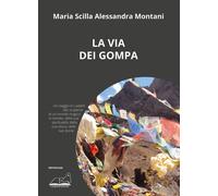 Libri Maria Scilla - La via dei Gompa - 2021