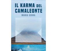 Libri Maria Serra - Il Karma Del Camaleonte