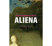 Libri Maria Sole Iommi - Aliena - 2025