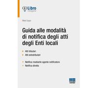 Libri Maria Suppa - Guida Alle Modalita' Di Notifica Degli Atti Degli Enti Local