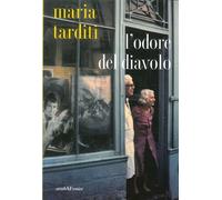 Libri Maria Tarditi - L'Odore Del Diavolo