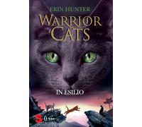 Libri Maria Teresa Milano - In esilio. Warrior cats - 2025