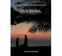 Libri Maria Vittoria Miccoli Minarelli - Poi passa - 2024