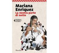 Libri Mariana Enriquez - La Nostra Parte Di Notte