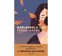 Libri Mariangela Tarì - Terra madre - 2023 (Narrative)