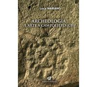 Archeologia e arte a Campolieto (CB) - Mariano Luca