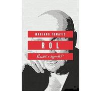 Libri Mariano Tomatis - Rol. Realta O Leggenda?