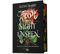 Libri Marie Alexis - Sight Unseen. Sotto Lo Stesso Incantesimo