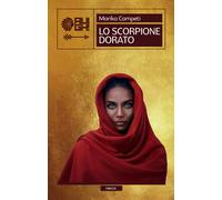 Libri Marika Campeti - Lo scorpione dorato - 2020 (Frecce)