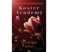 Koster Academy. Lezione uno: Vol. 1