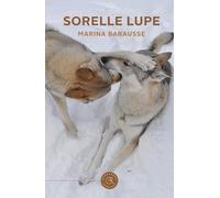 Libri Marina Barausse - Sorelle lupe - 2023 (Narrativa)