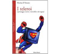 Libri Marina D'Amato - I Teleroi