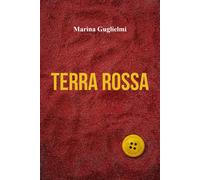 Terra Rossa - Marina Guglielmi - 2021
