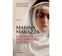 Libri Marina Marazza - Il Segreto Della Monaca Di Monza