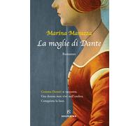 Libri Marina Marazza - La moglie di Dante - 2021