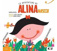 Nasco Le avventure di Alina. Con CD Audio - Rivera Marina