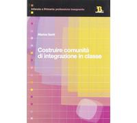 Libri Marina Santi - Costruire Comunita Di Integrazione In Classe
