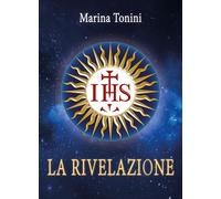 Libri Marina Tonini - IHS. La Rivelazione