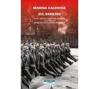 Libri Marina Valensise - Sul Baratro. Citta, Artisti E Scrittori D'europa Alla V