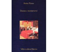 Libri Marina Warner - Donne E Monumenti