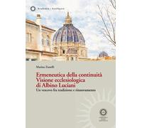 Libri Marina Zunelli - Ermeneutica Della Continuita. Visione Ecclesiologica Di A