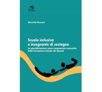 Libri Marinella Muscarà - Scuola Inclusiva E Insegnante Di Sostegno. La Speciali