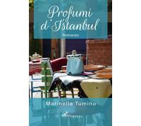 Libri Marinella Tumino - Profumi D'istanbul