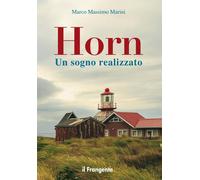 Horn. Un sogno realizzato