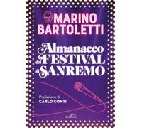 Libri Marino Bartoletti - Almanacco Del Festival Di Sanremo