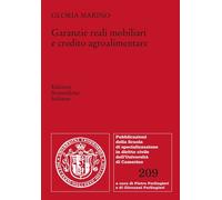 Libri Marino Gloria - Garanzie Reali Mobiliari E Credito Agroalimentare