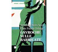Libri Marino Magliani - Gavroche sulle barricate - 2025 (Xaimaca)