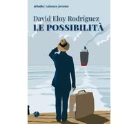 Libri Marino Magliani - Le possibilità - 2025 (Xaimaca. Jarama)